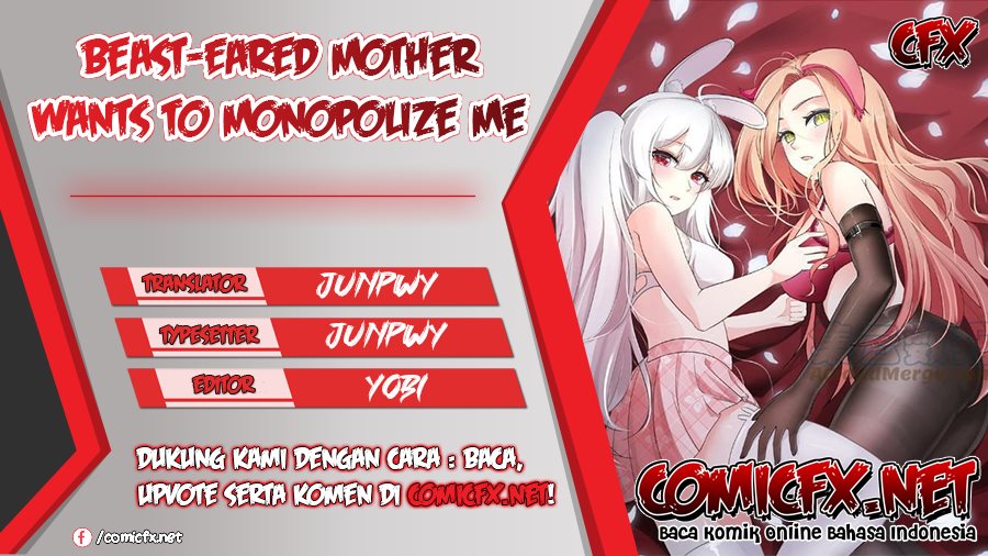 Beast-Eared Mother Wants to Monopolize Me Chapter 07