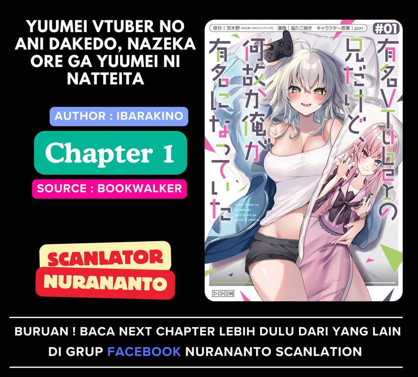 Yuumei VTuber no Ani Dakedo, Nazeka Ore ga Yuumei ni Natteita Chapter 01