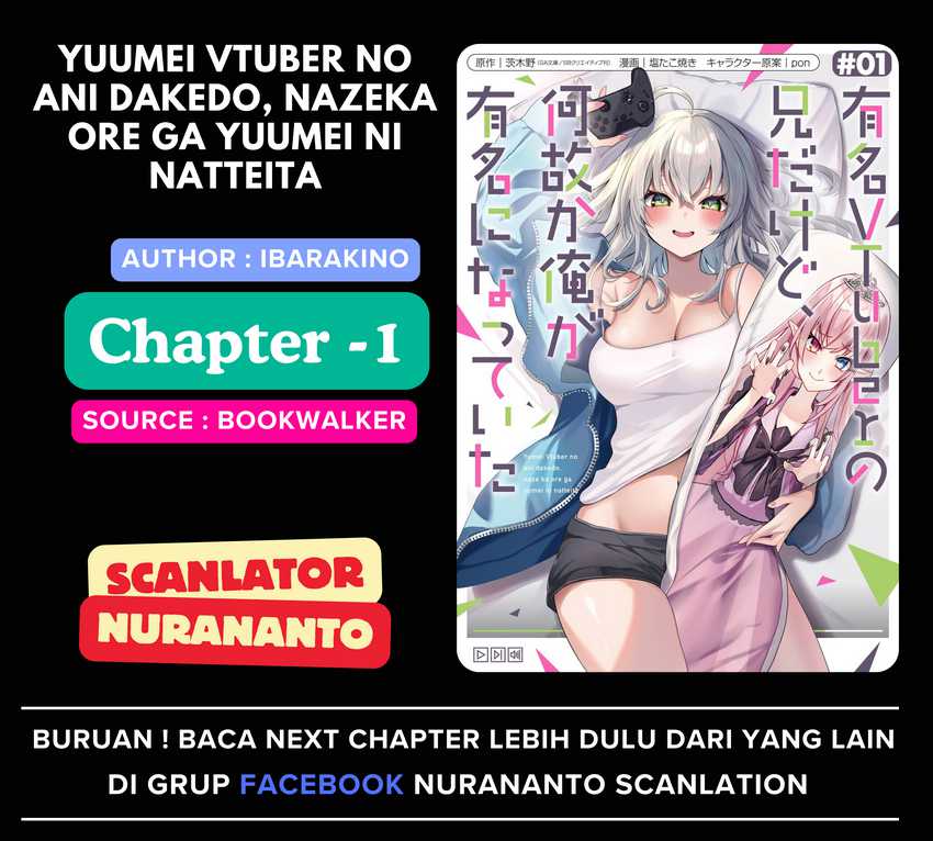Yuumei VTuber no Ani Dakedo, Nazeka Ore ga Yuumei ni Natteita Chapter 01.5