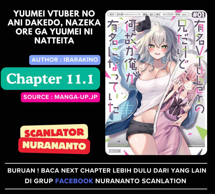 Yuumei VTuber no Ani Dakedo, Nazeka Ore ga Yuumei ni Natteita Chapter 11.1