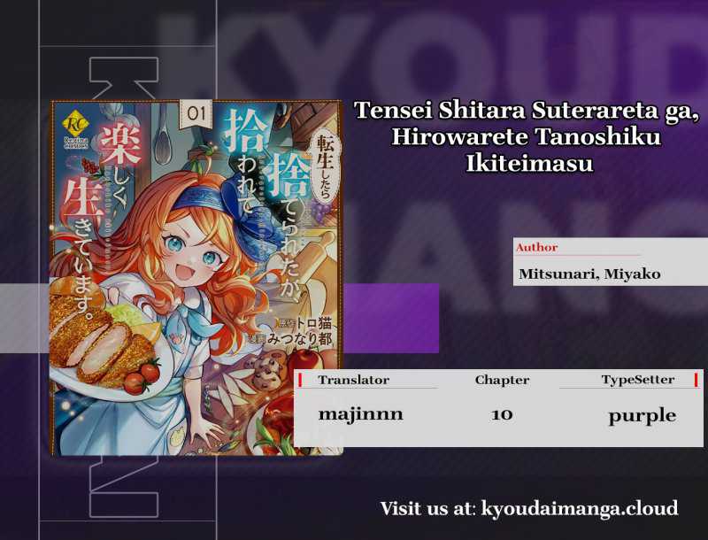 Tensei Shitara Suterareta ga Hirowarete Tanoshiku Ikiteimasu Chapter 10