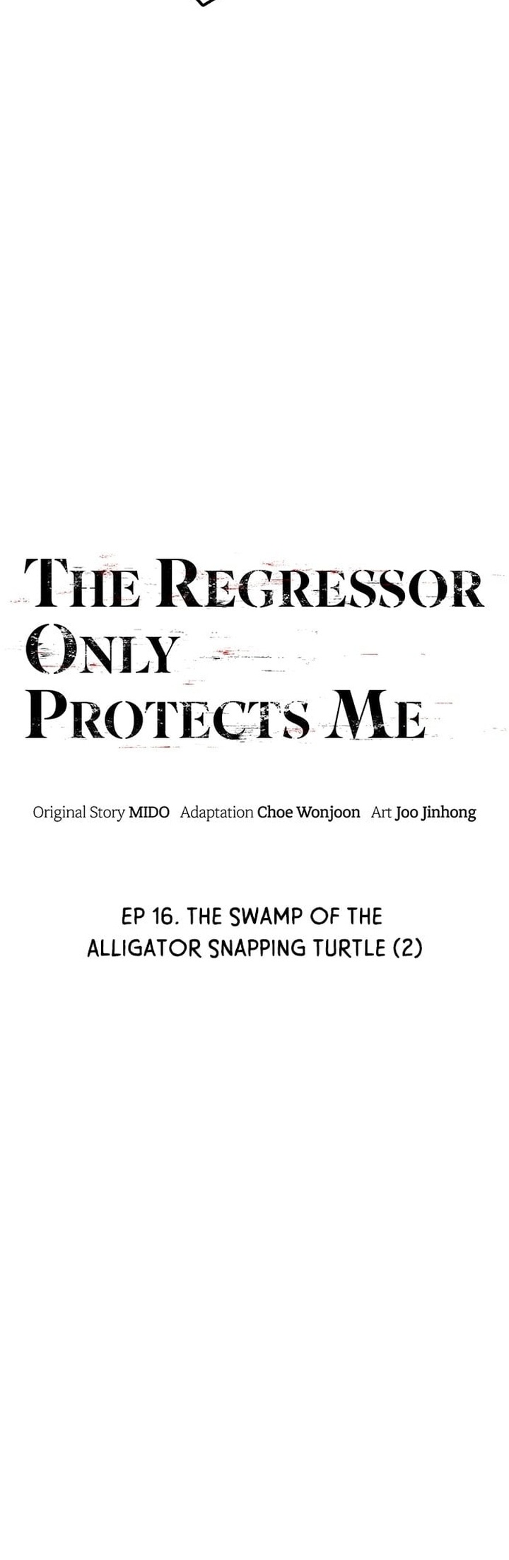 The Regressor Protects Only Me Chapter 16