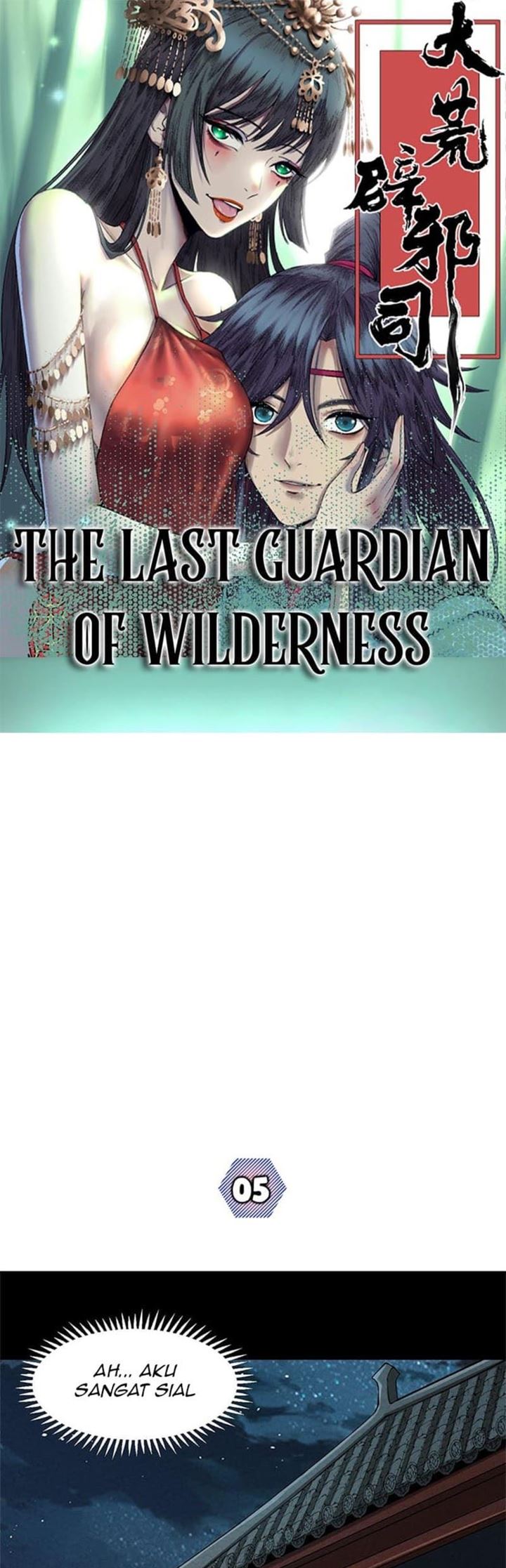 The Last Guardian of Wilderness Chapter 05
