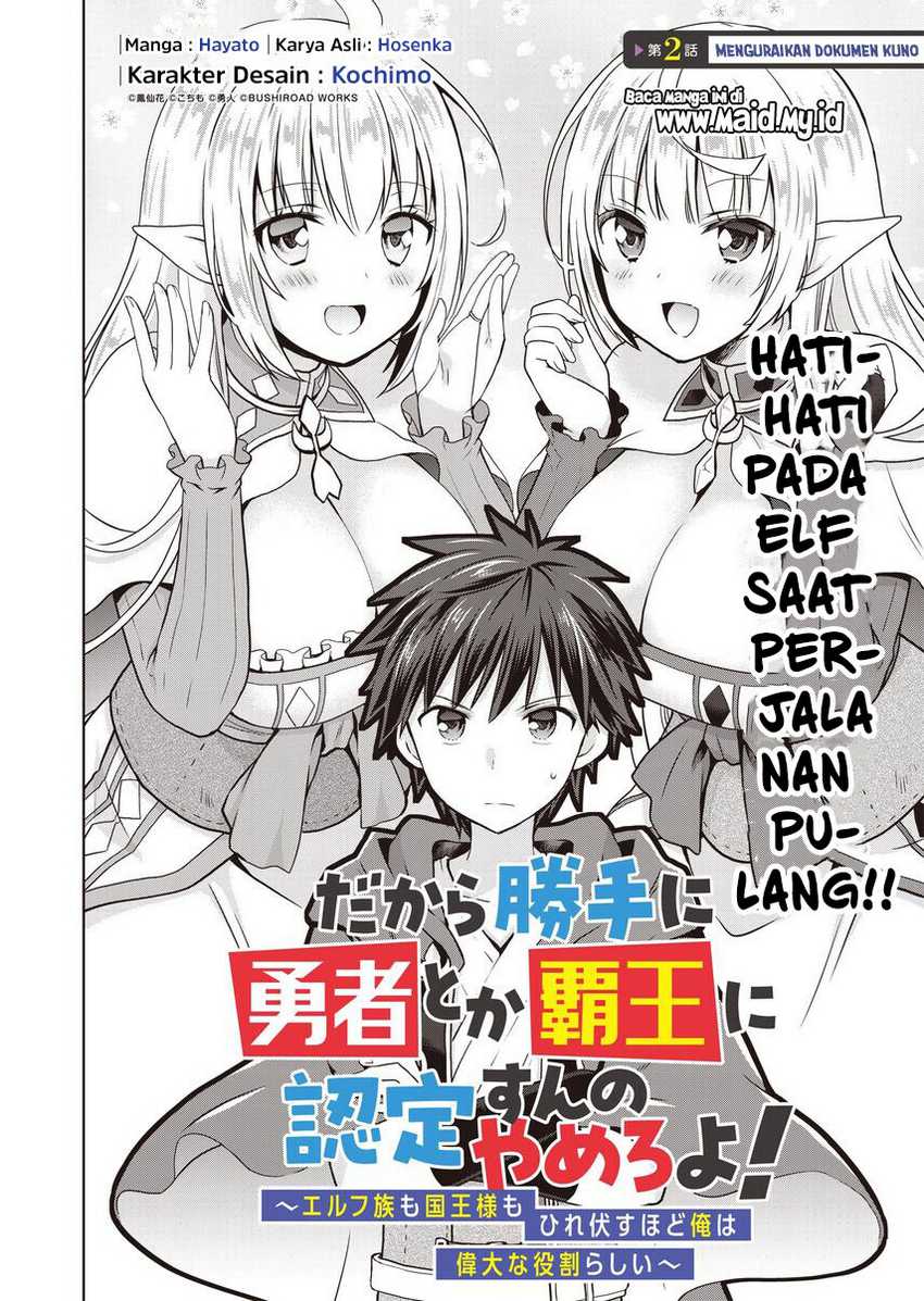 Dakara Katte Ni Yusha Toka Hao Ni Nintei Sun No Yamero Yo! Elf Zoku Mo Kokuo Sama Mo Hirefusu Hodo Ore Ha Idaina Yakuwarirashi Chapter 02