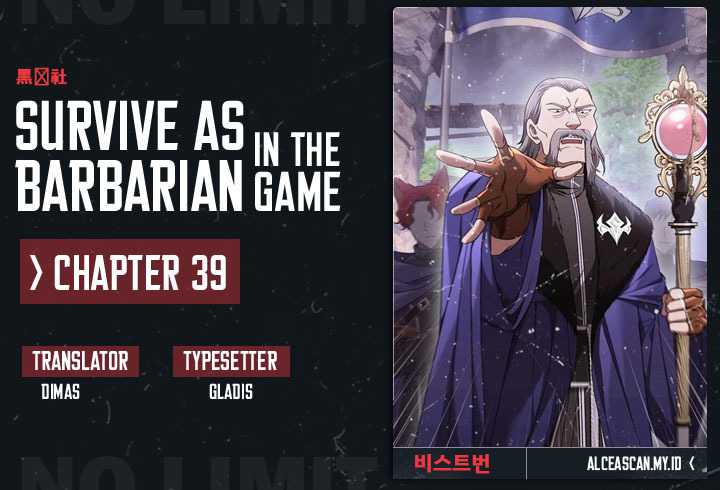 Survive as a Barbarian in the Game Chapter Survive as a Barbarian in the Game chapter 39