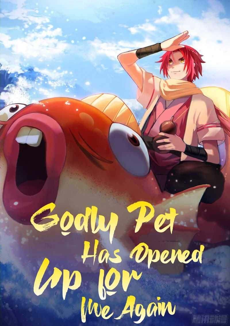 Godly Pet Has Opened Up for Me Again Chapter 22