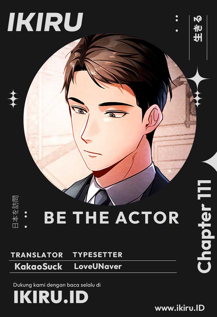 Be the Actor Chapter 111