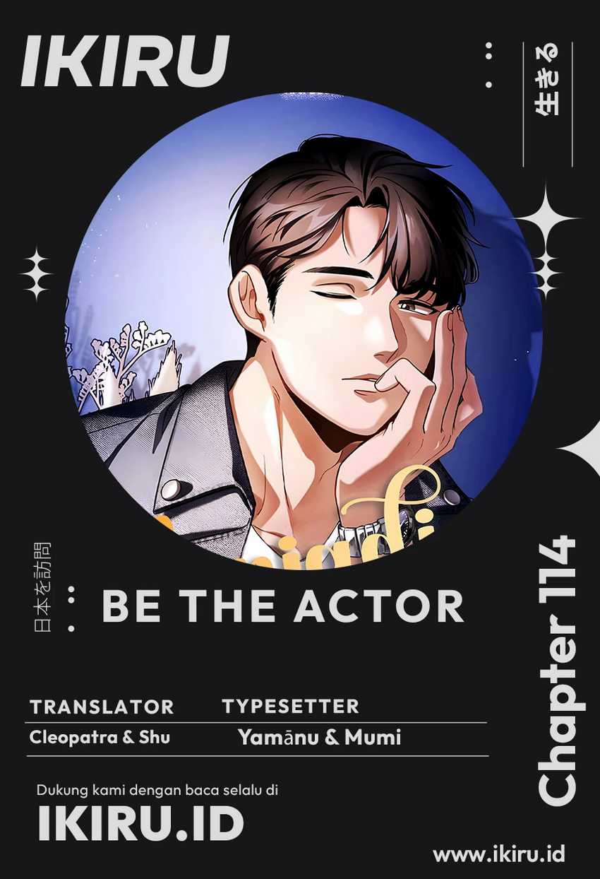 Be the Actor Chapter 114