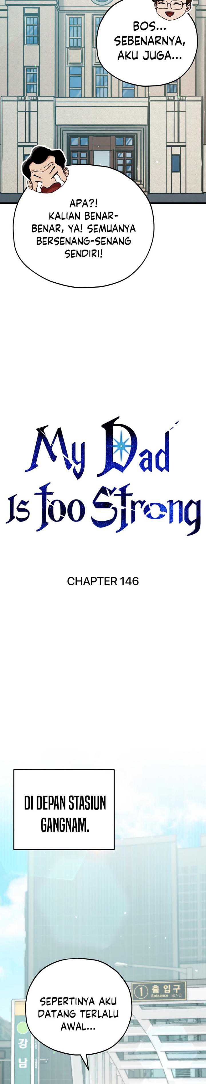 My Dad Is Too Strong Chapter 146