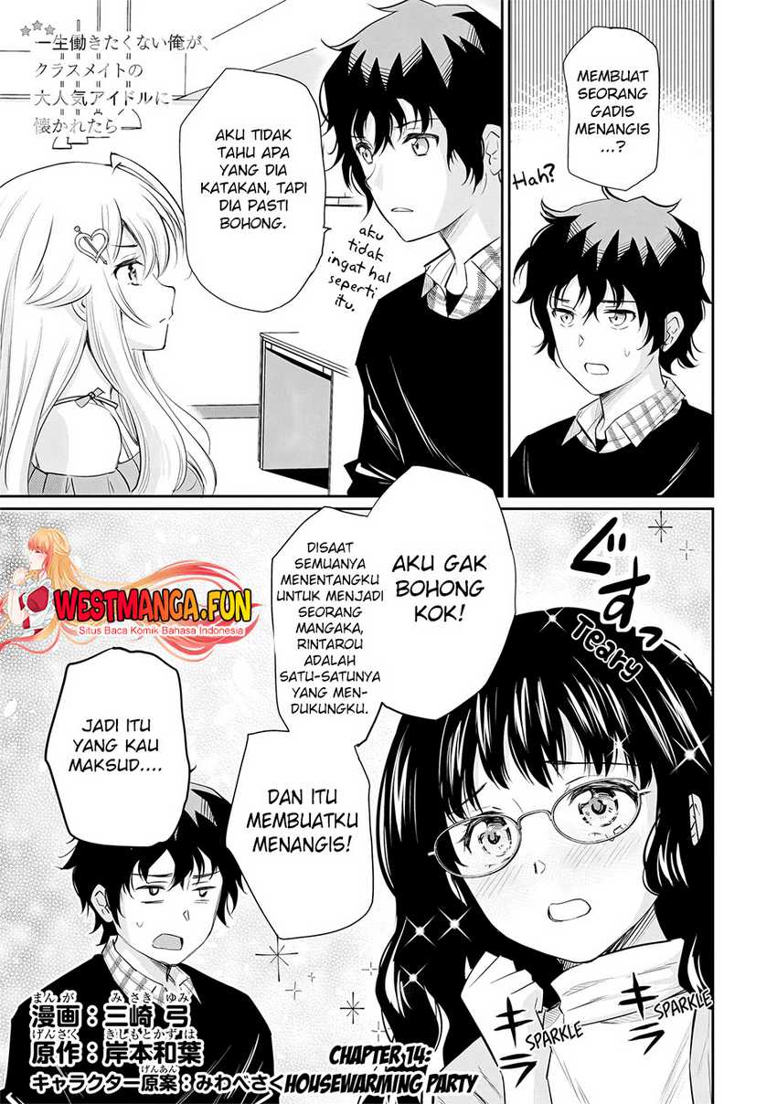 Isshou Hatarakitakunai Ore ga Classmate no Daininki Idol ni Natsukaretara Chapter 14