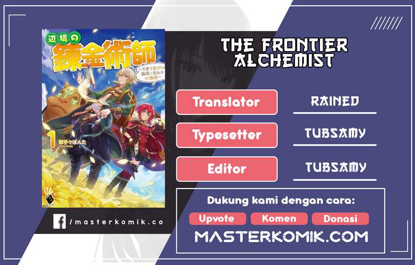 The Frontier Alchemist ~ I Can’t Go Back to That Job After You Made My Budget Zero Chapter 08.1