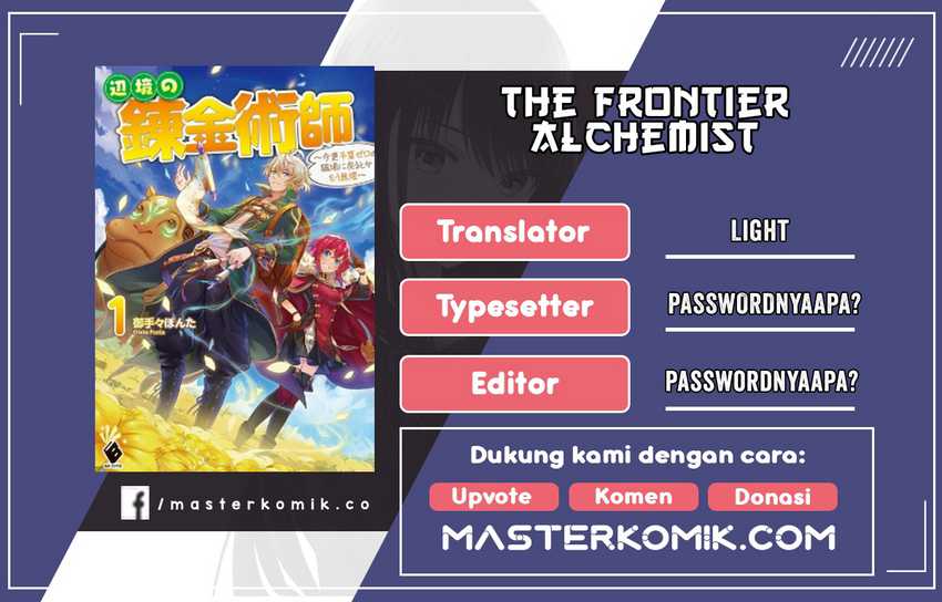 The Frontier Alchemist ~ I Can’t Go Back to That Job After You Made My Budget Zero Chapter 10