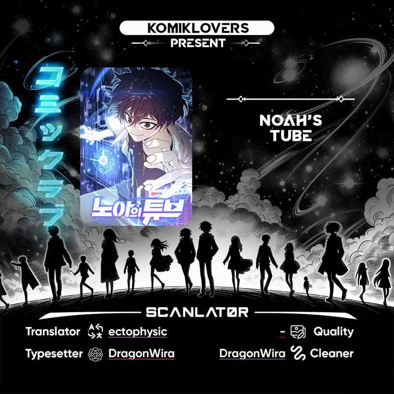 Noah’s Tube Chapter 01