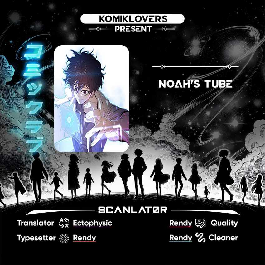 Noah’s Tube Chapter 02