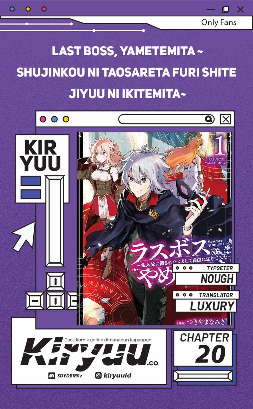 Last Boss, Yamete Mita – Shujinkou ni Taosareta Furi Shite Jiyuu ni Ikite Mita Chapter 20