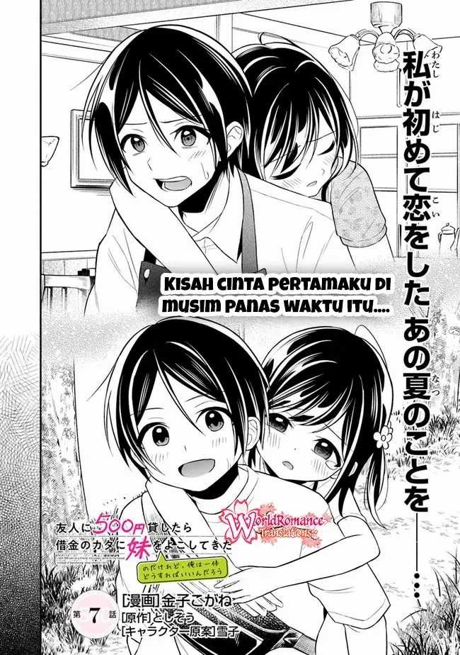 Yuujin ni 500 Yen Kashitara Shakkin no Kata ni Imouto wo Yokoshite Kita Nodakeredo, Ore wa Ittai Dou Sureba Iindarou Chapter 07