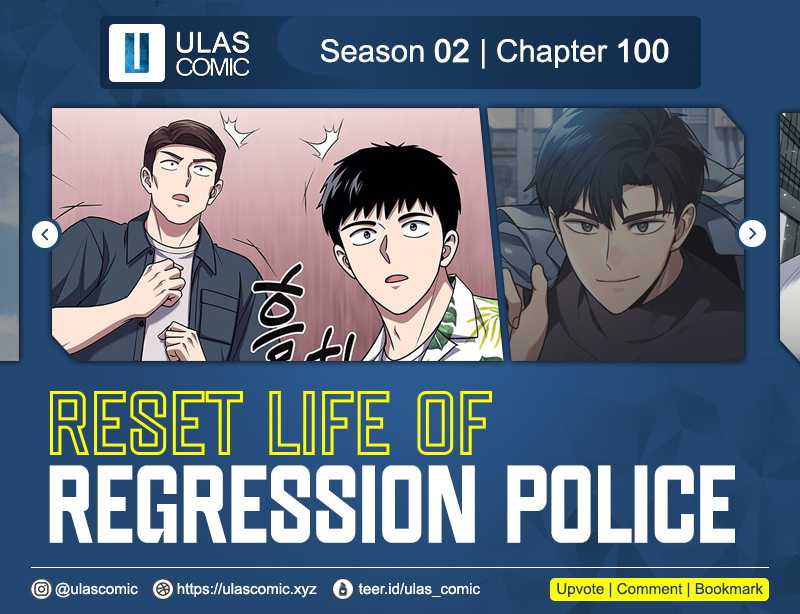 Reset Life of Regression Police Chapter 100