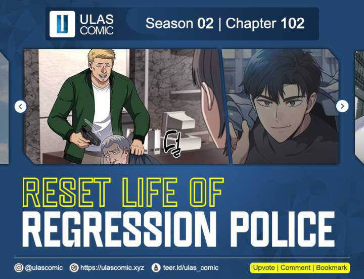 Reset Life of Regression Police Chapter 102