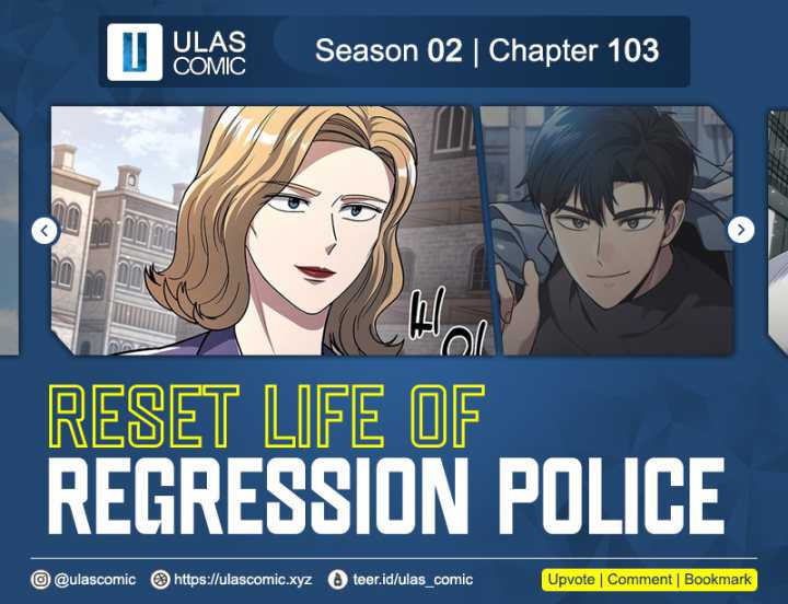 Reset Life of Regression Police Chapter 103