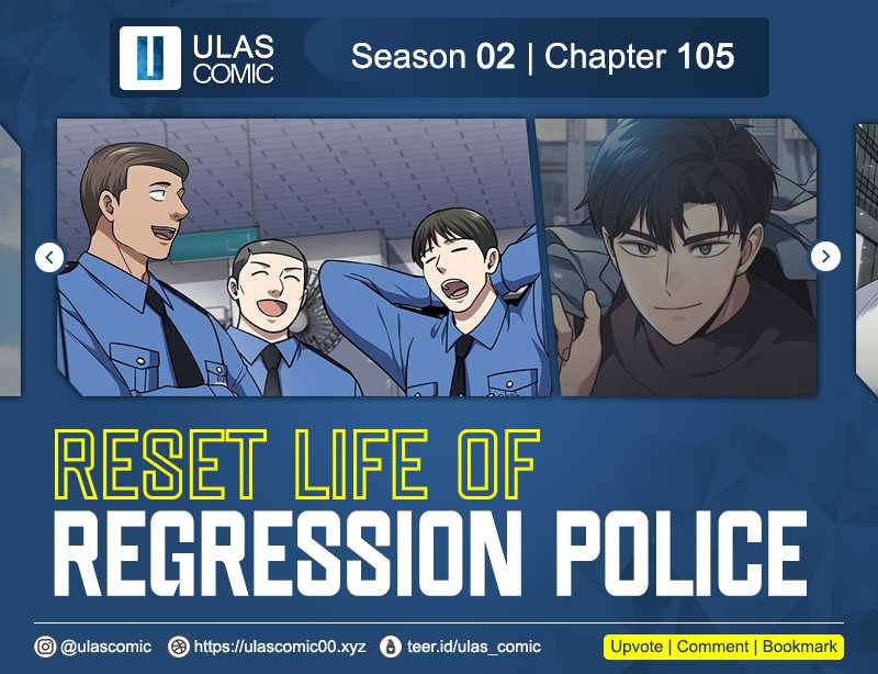 Reset Life of Regression Police Chapter 105