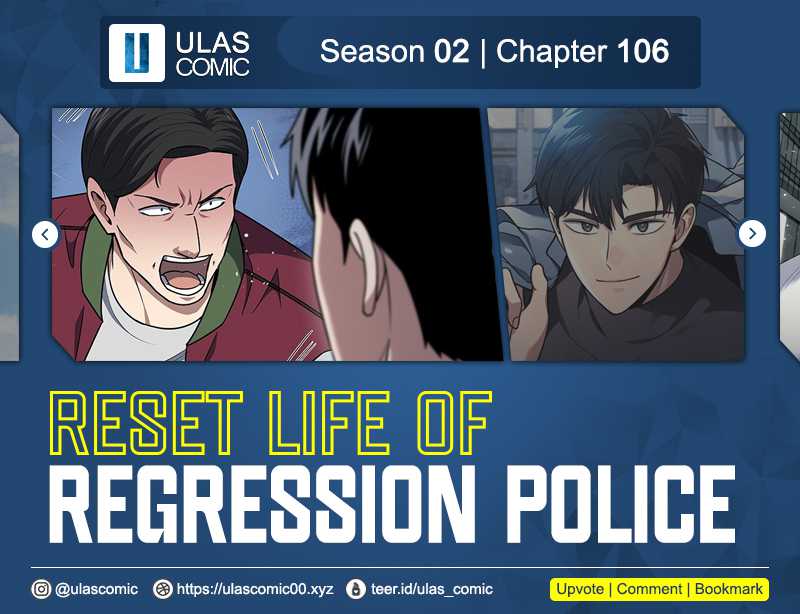 Reset Life of Regression Police Chapter 106