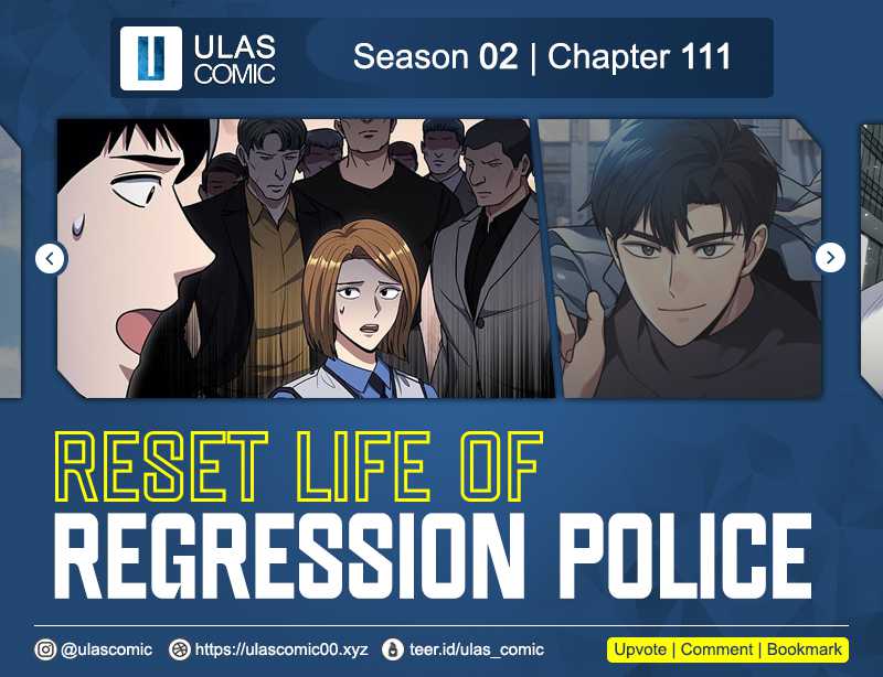 Reset Life of Regression Police Chapter 111