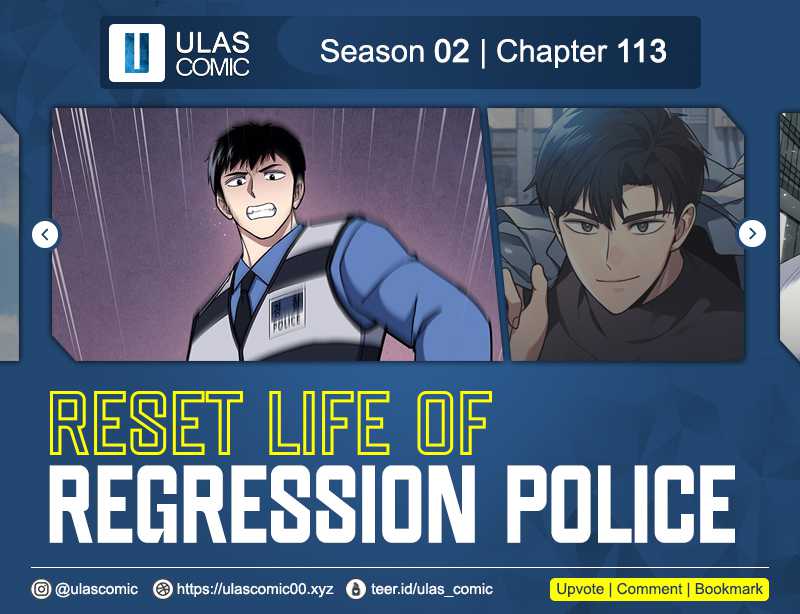 Reset Life of Regression Police Chapter 113