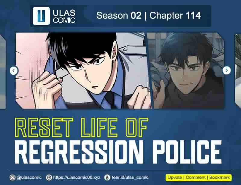 Reset Life of Regression Police Chapter 114