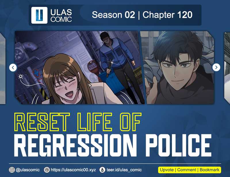 Reset Life of Regression Police Chapter 120
