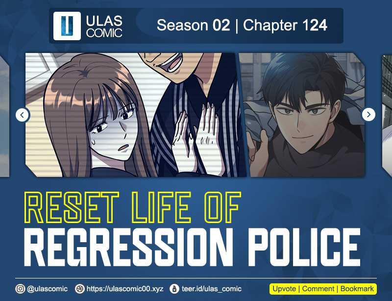Reset Life of Regression Police Chapter 124