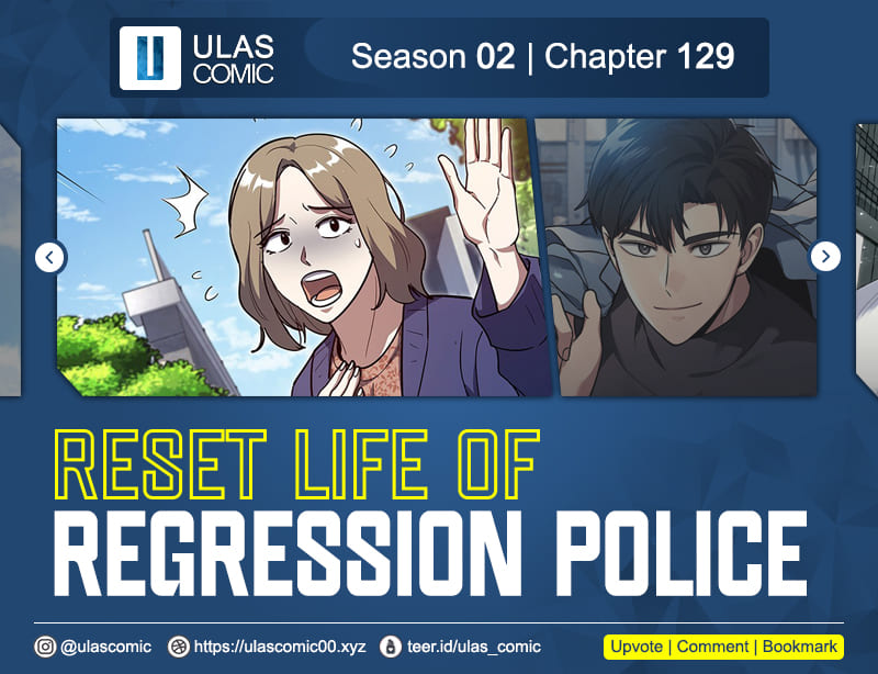 Reset Life of Regression Police Chapter 129