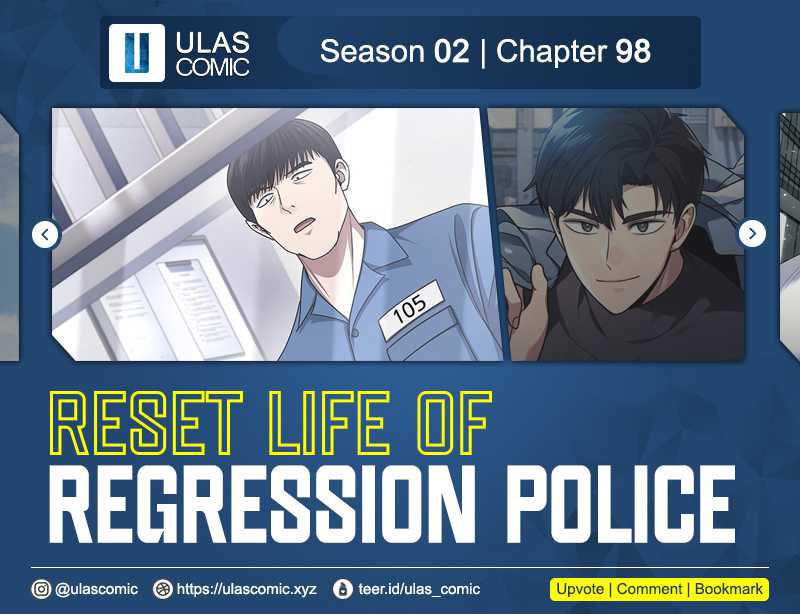 Reset Life of Regression Police Chapter 98