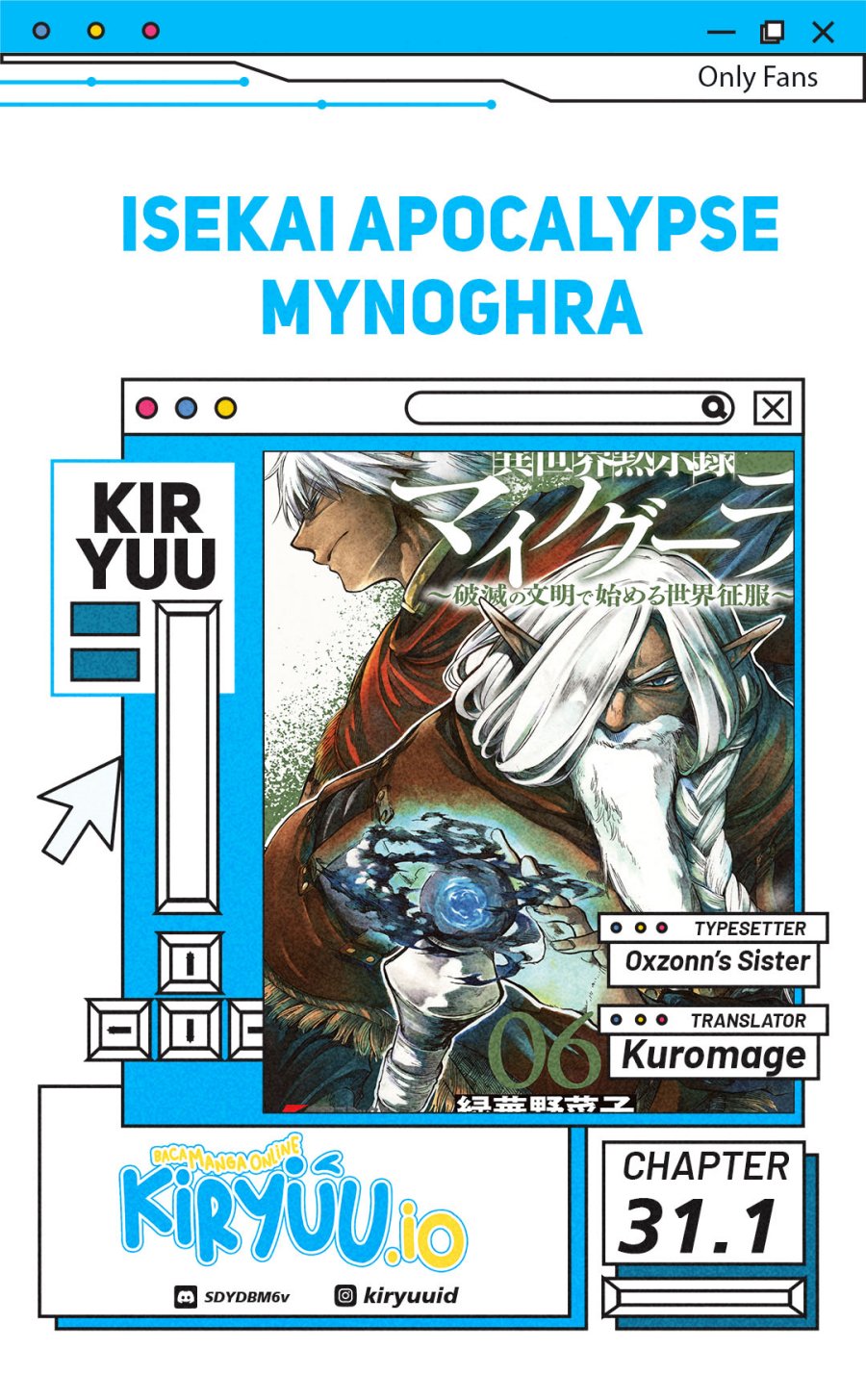 Isekai Apocalypse MYNOGHRA ~The conquest of the world starts with the civilization of ruin~ Chapter 31.1