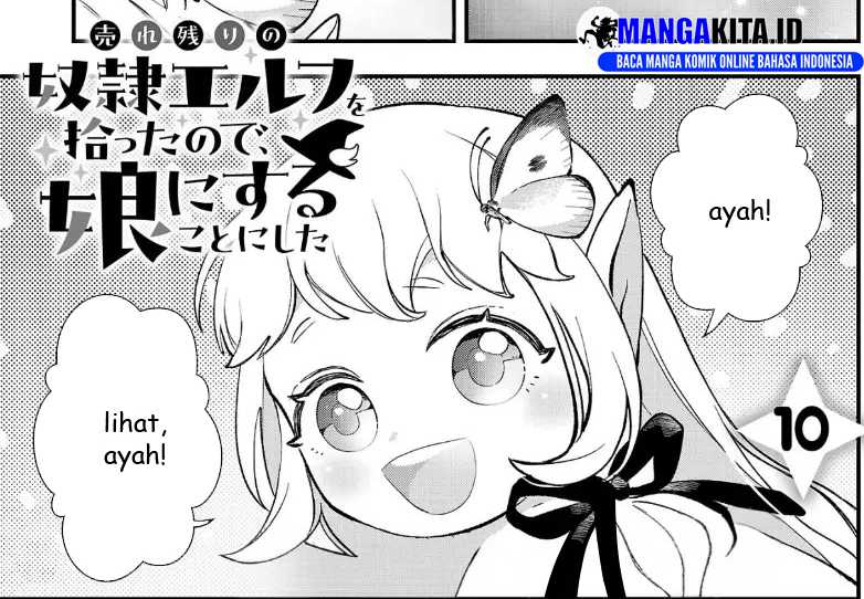 Urenokori no Dorei Elf wo Hirotta no de, Musume ni suru Koto ni shita Chapter 10