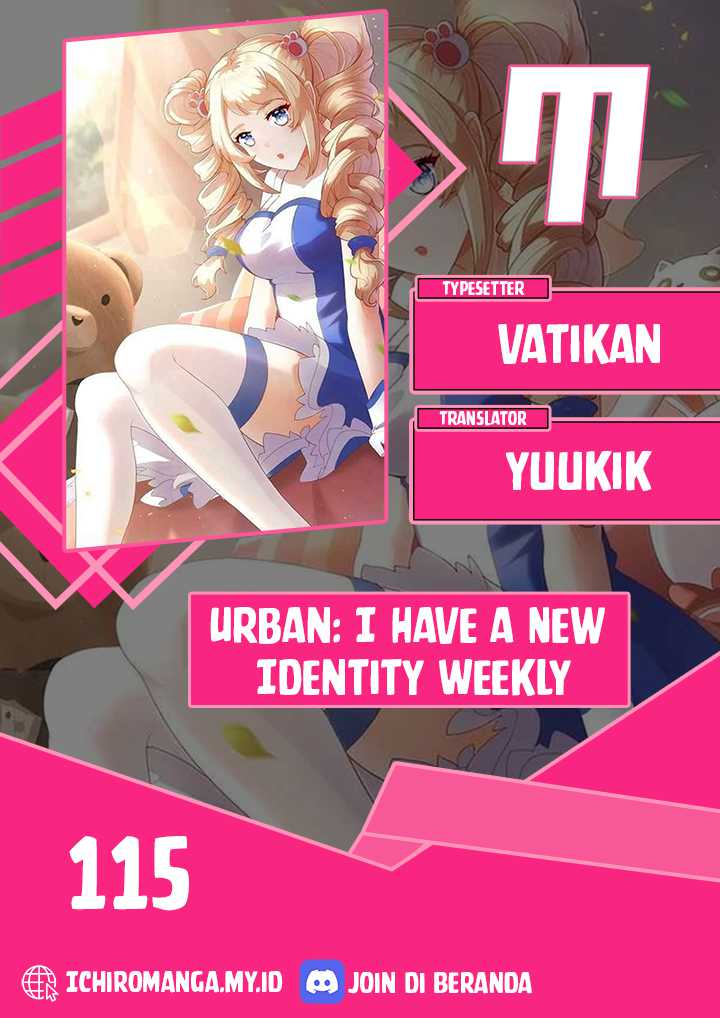 Urban: I Have a New Identity Weekly Chapter 115