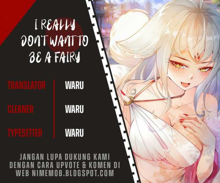 I Really Don’t Want to Be a Fairy Chapter 01