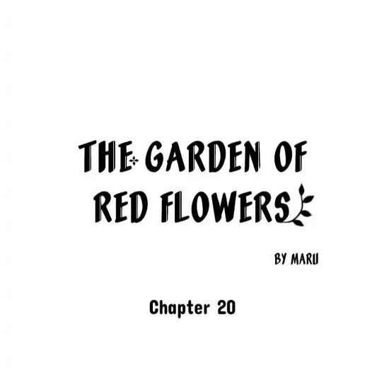 The Garden of Red Flowers Chapter 20