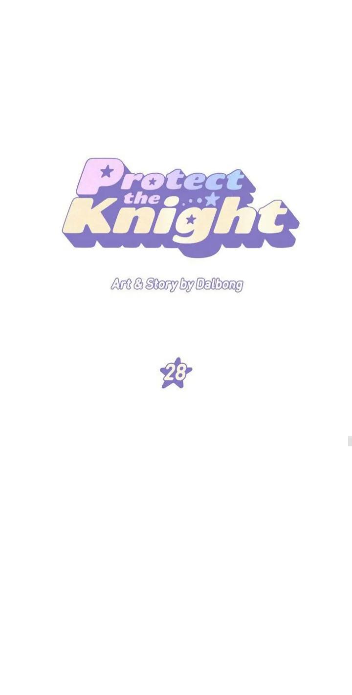 Protect Me, Knight Chapter 28