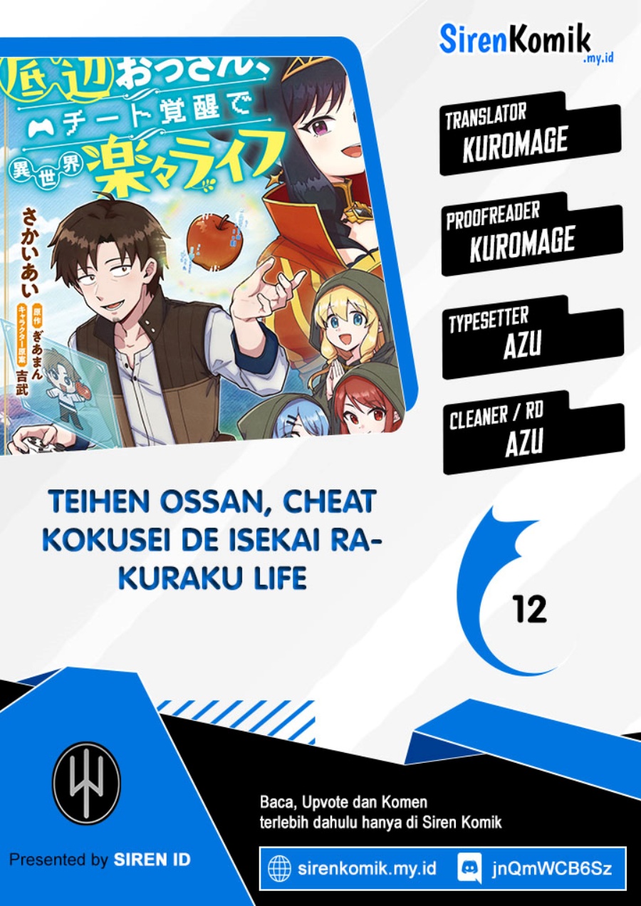 Teihen Ossan, Cheat Kokusei de Isekai Rakuraku Life Chapter 12