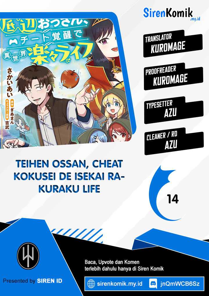 Teihen Ossan, Cheat Kokusei de Isekai Rakuraku Life Chapter 14