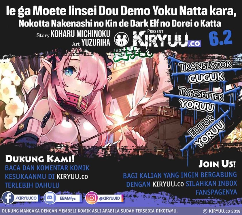 Ie ga Moete Jinsei Dou Demo Yoku Natta kara, Nokotta Nakenashi no Kin de Dark Elf no Dorei o Katta Chapter 06.1