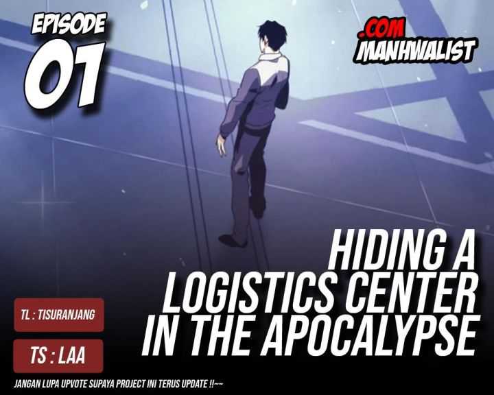 Hiding a Logistics Center in the Apocalypse Chapter 01