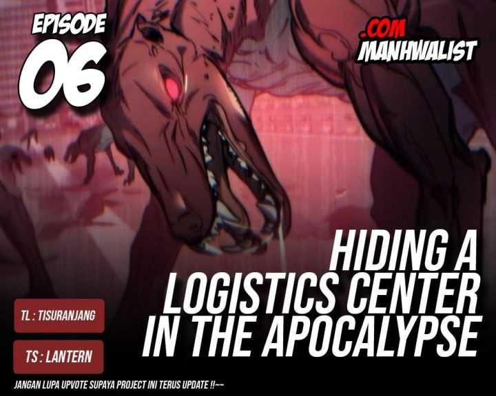 Hiding a Logistics Center in the Apocalypse Chapter 06