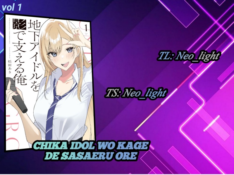 Chika Idol wo Kage de Sasaeru Ore Chapter 05