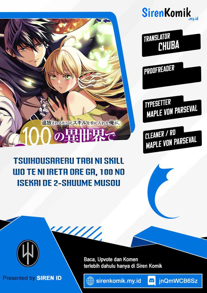 Tsuihousareru Tabi ni Skill wo Te ni Ireta Ore ga, 100 no Isekai de 2-shuume Musou Chapter 14