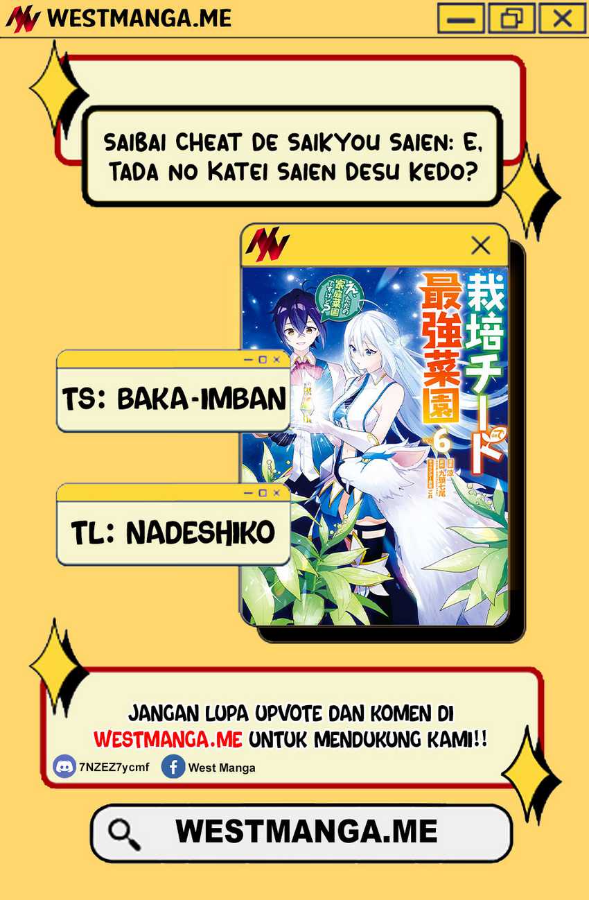 Saibai Cheat de Saikyou Saien – E, Tada no Katei Saiendesu kedo? Chapter 18