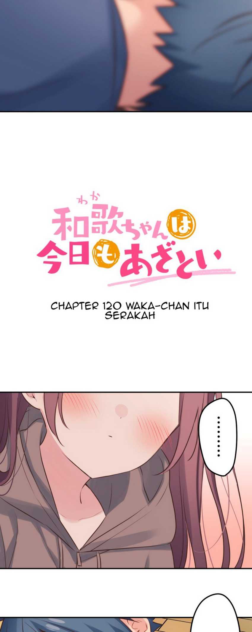 Waka-chan Is Flirty Again Chapter 120