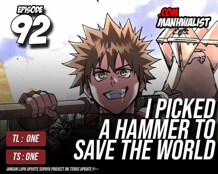 I Picked A Hammer To Save The World Chapter 92