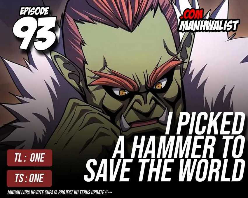 I Picked A Hammer To Save The World Chapter 93