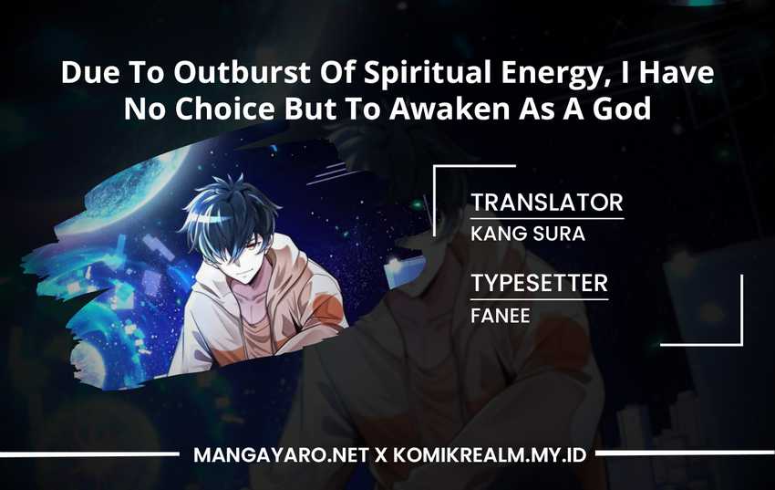 Due To Outburst Of Spiritual Energy, I Have No Choice But To Awaken As A God Chapter 01
